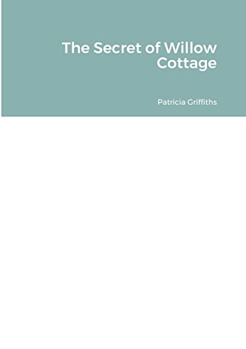Imagen de archivo de The Secret of Willow Cottage a la venta por California Books