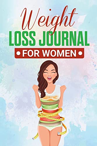 Imagen de archivo de Weight Loss Journal for Women: Useful Fitness and Nutrition Journal with 13-Week Written Path | Food and Exercise Journal a la venta por GF Books, Inc.