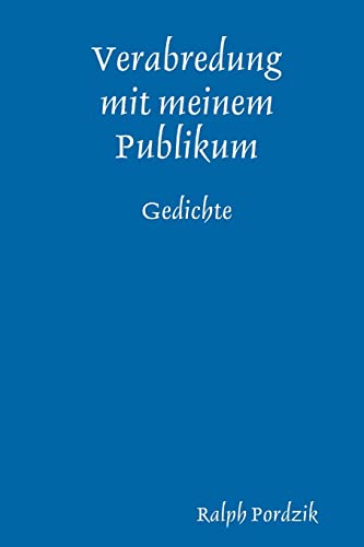 9781471722493: Verabredung mit meinem Publikum