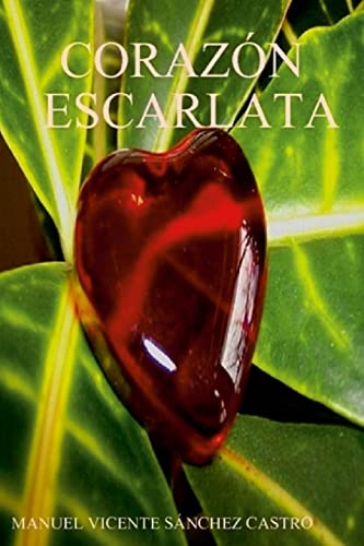 Beispielbild fr Corazn Escarlata (Spanish Edition) zum Verkauf von Lucky's Textbooks