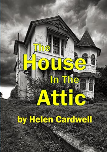 Stock image for The House In The Attic for sale by Goldstone Books