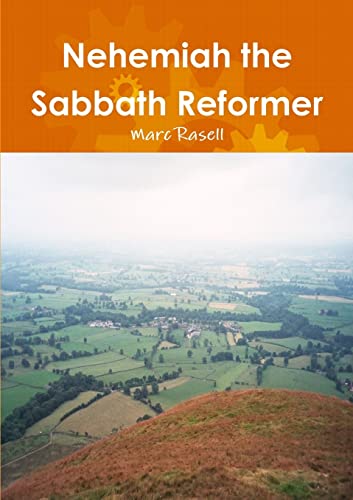 Stock image for Nehemiah the Sabbath Reformer for sale by PBShop.store US