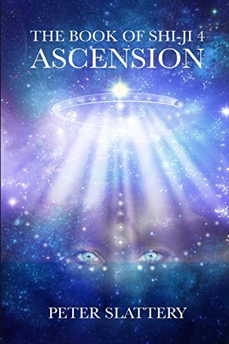 Stock image for The Book of Shi-Ji 4: Ascension for sale by GreatBookPrices