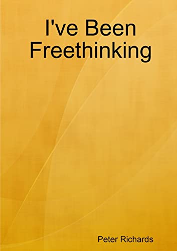 Beispielbild fr I've Been Freethinking zum Verkauf von Chiron Media