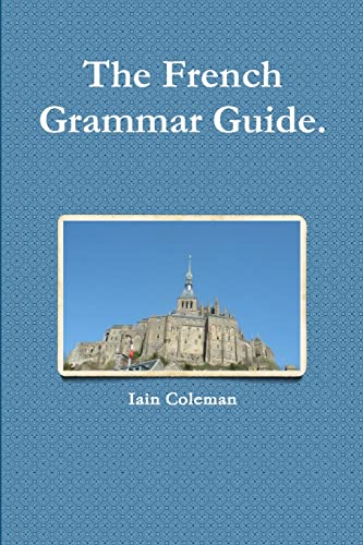 Imagen de archivo de The French Grammar Guide a la venta por PBShop.store US