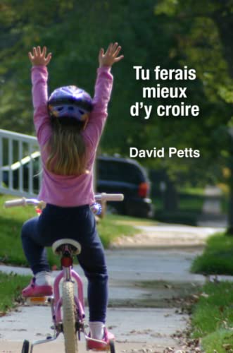 Stock image for Tu Ferais Mieux D'y Croire for sale by medimops