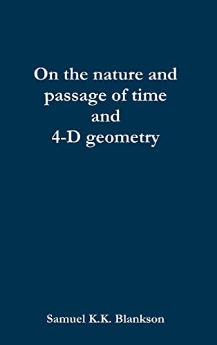 Stock image for On the nature and passage of time and 4-D geometry for sale by Lucky's Textbooks
