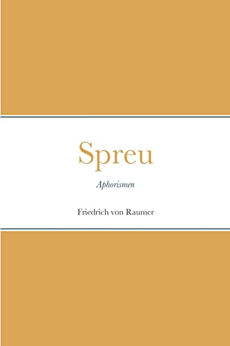 Imagen de archivo de Spreu: Aphorismen (German Edition) a la venta por California Books