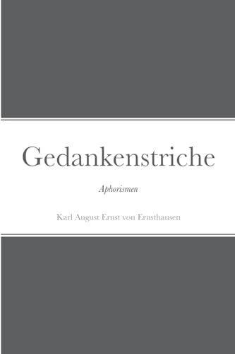 Stock image for Gedankenstriche: Aphorismen (German Edition) for sale by California Books