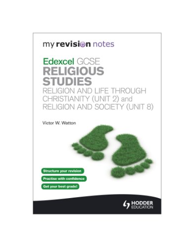 Stock image for My Revision Notes: Edexcel GCSE Religious Studies Religion and Life through Christianity (Unit 2) and Religion and Society (Unit 8): Edexcel GCSE . Religion and Society (Unit 8)Unit 2 & 8 (MRN) for sale by WorldofBooks