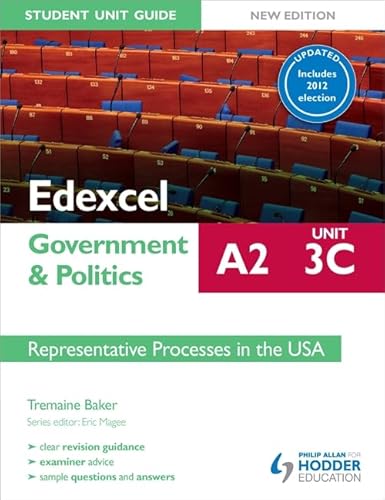 9781471804632: Edexcel A2 Government & Politics Student Unit Guide New Edition: Unit 3C Updated: Representative Processes in the USA