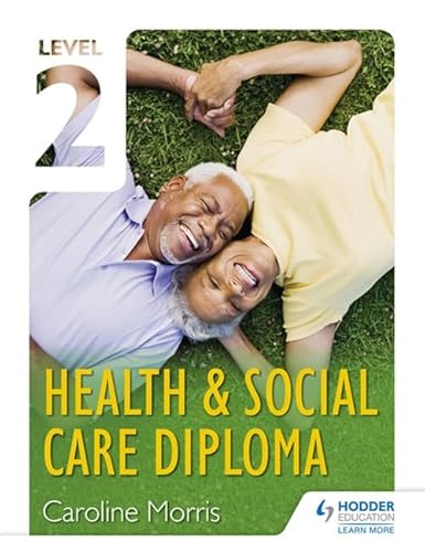 Stock image for Level 2 Health and Social Care Diploma for sale by Better World Books Ltd