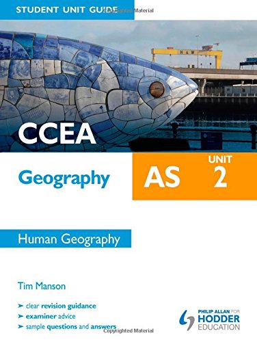 Stock image for CCEA Geography AS Student Unit Guide: Unit 2 Human Geography for sale by WorldofBooks