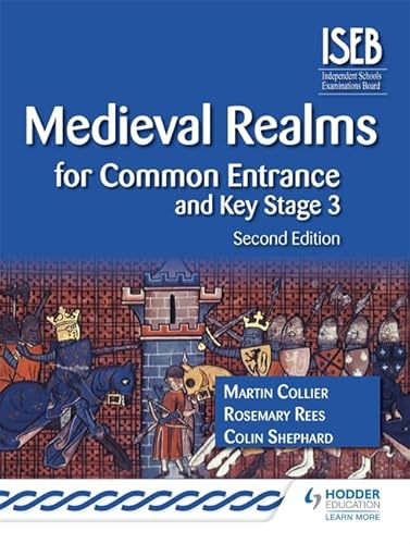 Imagen de archivo de Medieval Realms for Common Entrance and Key Stage 3 2nd edition (History for Common Entrance) a la venta por Greener Books