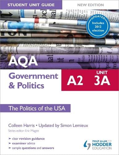 9781471808746: AQA A2 Government & Politics Student Unit Guide New Edition: Unit 3a The Politics of the USA Updated