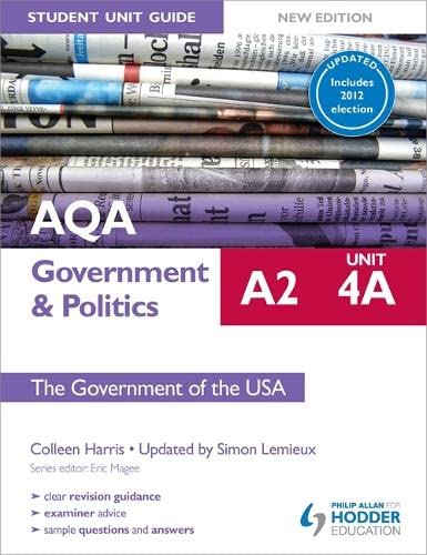 9781471808777: AQA A2 Government & Politics Student Unit Guide New Edition: Unit 4A The Government of the USA Updated