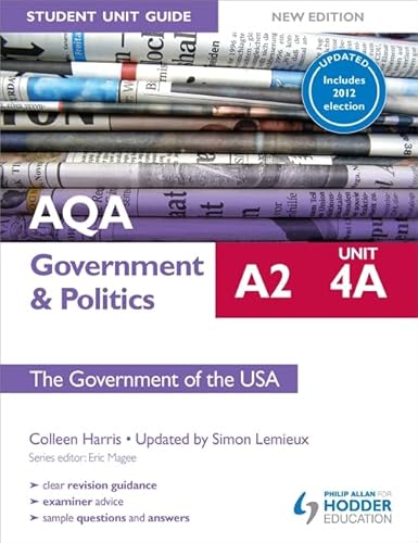 Imagen de archivo de AQA A2 Government & Politics Student Unit Guide New Edition: Unit 4A The Government of the USA Updated a la venta por WorldofBooks