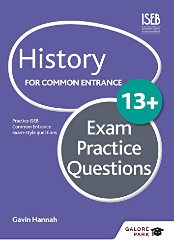 Stock image for History for Common Entrance 13+ Exam Practice Questions (for the June 2022 exams) for sale by WorldofBooks