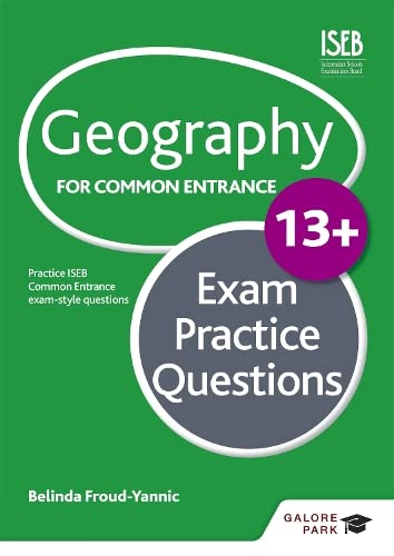 Stock image for Geography for Common Entrance 13+ Exam Practice Questions (for the June 2022 exams) for sale by WorldofBooks