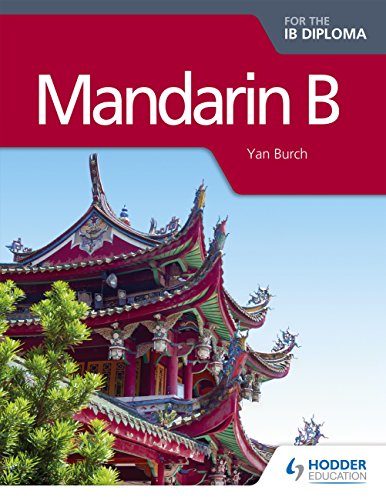 Stock image for Mandarin B for the IB Diploma for sale by Thomas F. Pesce'