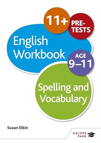 Stock image for Spelling & Vocabulary Workbook Age 9-11 for sale by MusicMagpie