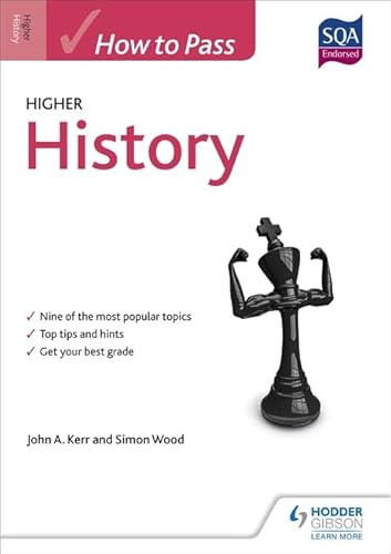 Beispielbild fr How to Pass Higher History (How To Pass - Higher Level) zum Verkauf von WorldofBooks