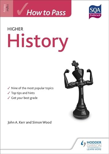 9781471835940: How to Pass Higher History (How To Pass - Higher Level)