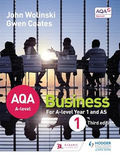 Stock image for AQA A Level Business 1 Third Edition (Wolinski & Coates) for sale by WorldofBooks