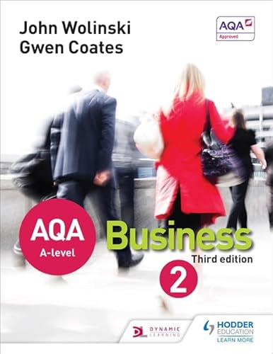 Beispielbild fr AQA A Level Business 2 Third Edition (Wolinski & Coates) zum Verkauf von AwesomeBooks