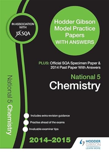 Stock image for SQA Specimen Paper, 2014 Past Paper National 5 Chemistry & Hodder Gibson Model Papers for sale by WorldofBooks