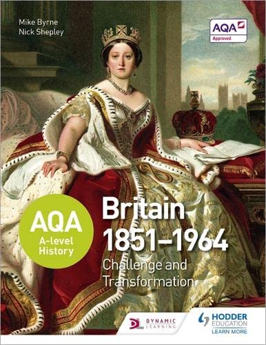 Beispielbild fr AQA A-level History: Britain 1851-1964: Challenge and Transformation zum Verkauf von WorldofBooks
