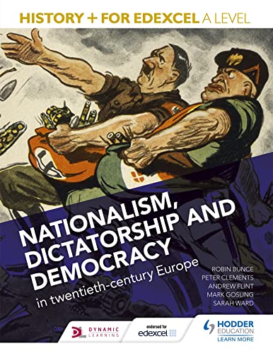 Stock image for History+ for Edexcel A Level. Nationalism, Dictatorship and Democracy in Twentieth-Century Europe for sale by Blackwell's