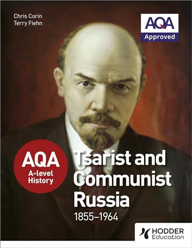 Beispielbild fr AQA A-Level History. Tsarist and Communist Russia 1855-1964 zum Verkauf von Blackwell's