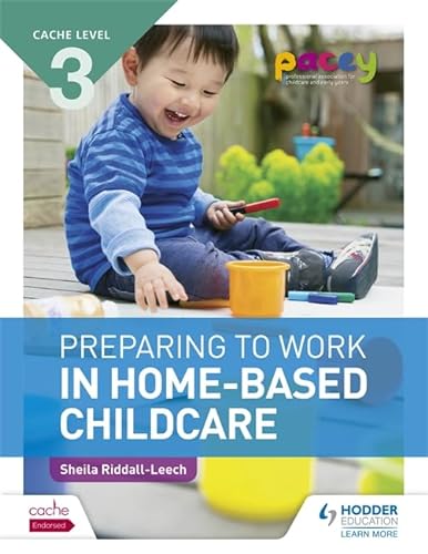 Stock image for CACHE Level 3 Preparing to Work in Home-based Childcare for sale by WorldofBooks