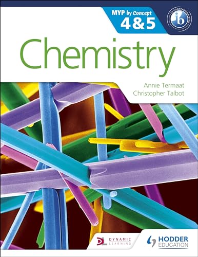 Stock image for Chemistry for the IB MYP 4 &amp; 5 for sale by Blackwell's