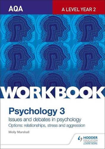 Beispielbild fr AQA Psychology for A Level Workbook 3: Issues and Options: Relationships, Stress and Aggression zum Verkauf von WorldofBooks