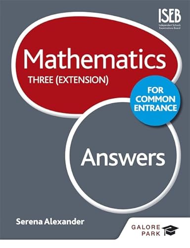 Stock image for Mathematics for Common Entrance Three (Extension) Answers for sale by WorldofBooks