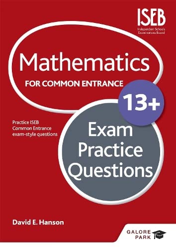 Stock image for Mathematics for Common Entrance 13+ Exam Practice Questions for sale by Greener Books