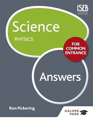 Imagen de archivo de Science for Common Entrance: Physics Answers a la venta por WorldofBooks
