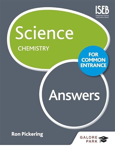 9781471847134: Science for Common Entrance: Chemistry Answers