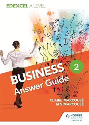 9781471847844: Edexcel Business A Level Year 2: Answer Guide