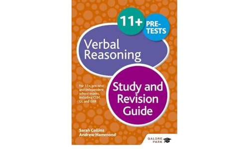 Stock image for 11+ Verbal Reasoning Study and Revision Guide: For 11+, pre-test and independent school exams including CEM, GL and ISEB for sale by Big River Books