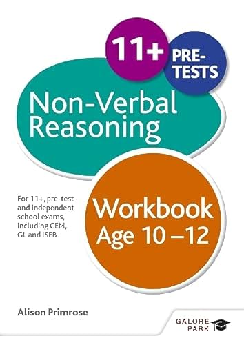 Imagen de archivo de Non-Verbal Reasoning Workbook Age 10-12: For 11+, pre-test and independent school exams including CEM, GL and ISEB a la venta por WorldofBooks