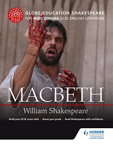 Beispielbild fr Globe Education Shakespeare: Macbeth for WJEC Eduqas GCSE English Literature zum Verkauf von Monster Bookshop