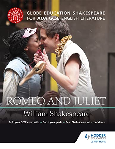 Beispielbild fr Globe Education Shakespeare: Romeo and Juliet for AQA GCSE English Literature zum Verkauf von WorldofBooks