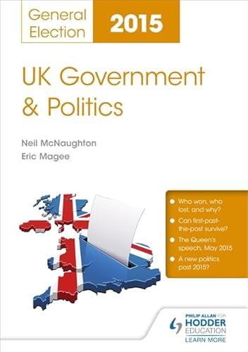 Beispielbild fr UK Government & Politics: General Election 2015 zum Verkauf von AwesomeBooks