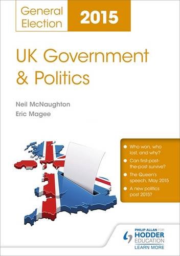 Imagen de archivo de UK Government & Politics: General Election 2015: Annual Update : General Election 2015 a la venta por WorldofBooks