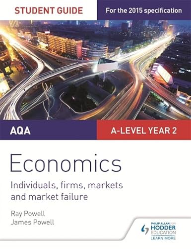 9781471856761: AQA A-level Economics Student Guide 3: Individuals, firms, markets and market failure
