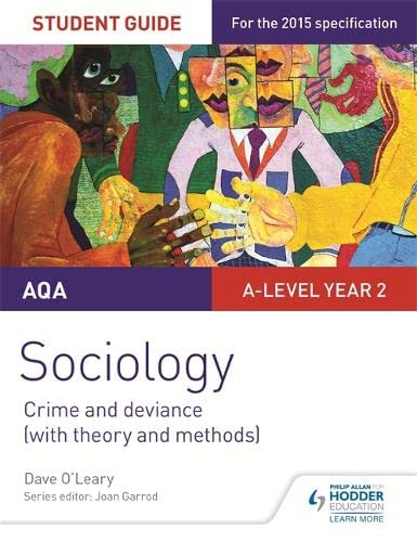 Stock image for AQA A-level Sociology Student Guide 3: Crime and deviance (with theory and methods) for sale by WorldofBooks