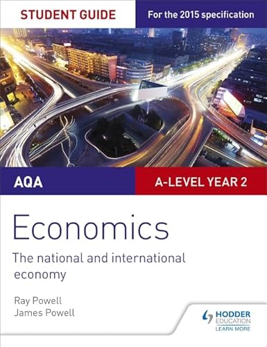 Stock image for AQA A-level Economics Student Guide 4: The national and international economy for sale by Greener Books